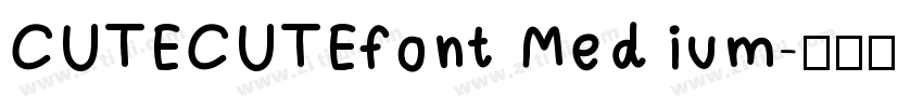 CUTECUTEfont Medium字体转换